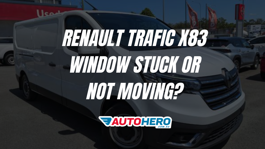 renault trafic x83 Window Stuck or Not Moving?